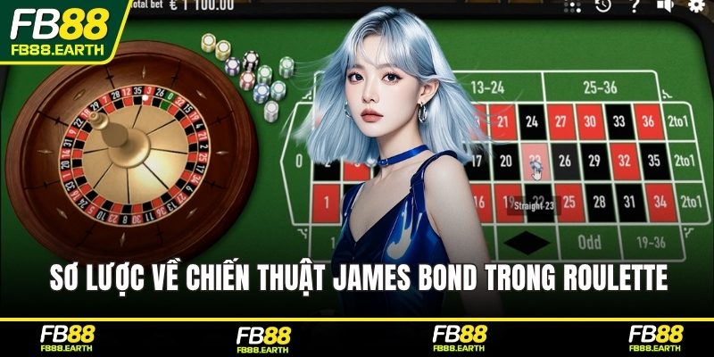 Sơ lược vài nét về chiến thuật James Bond trong Roulette