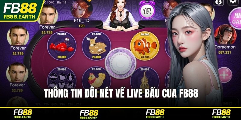 Thông tin đôi nét về live bầu cua FB88