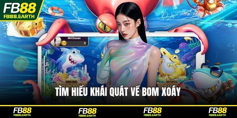 Tìm hiểu khái quát về bom xoáy