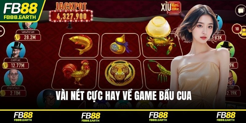Vài nét cực hay về game bầu cua