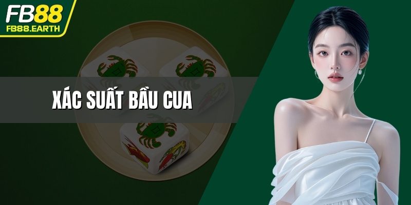 xác suất bầu cua